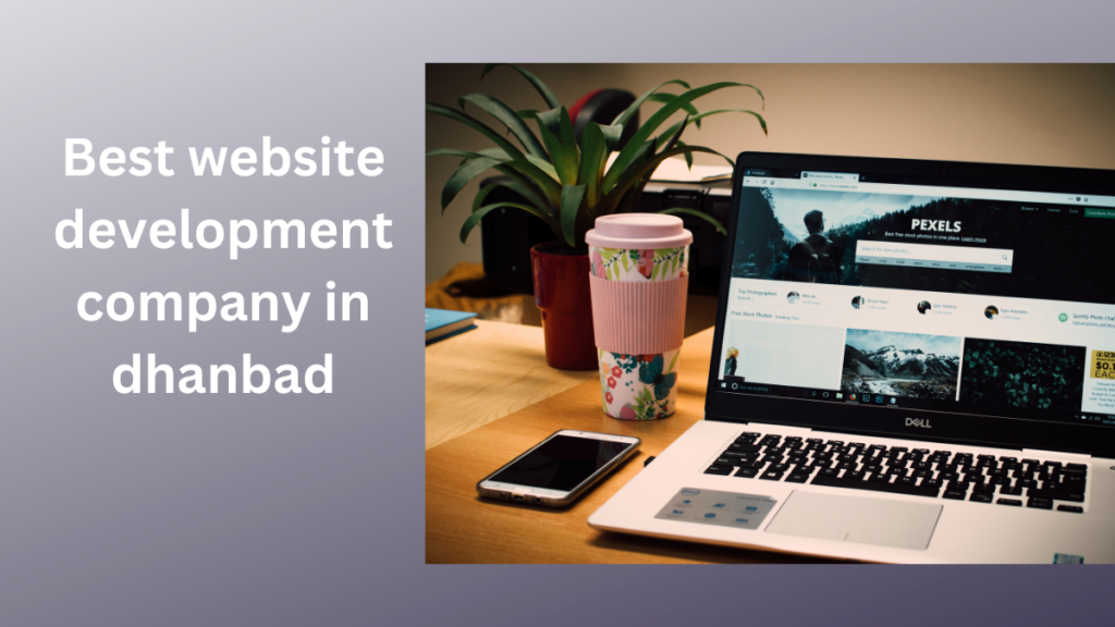 Best website development company in dhanbad-digitechgen.com-